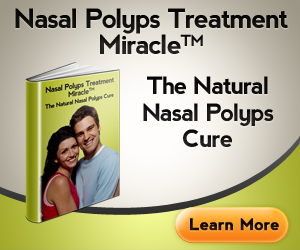 Nasal Polyps Treatment Miracle Reviews Supplement
